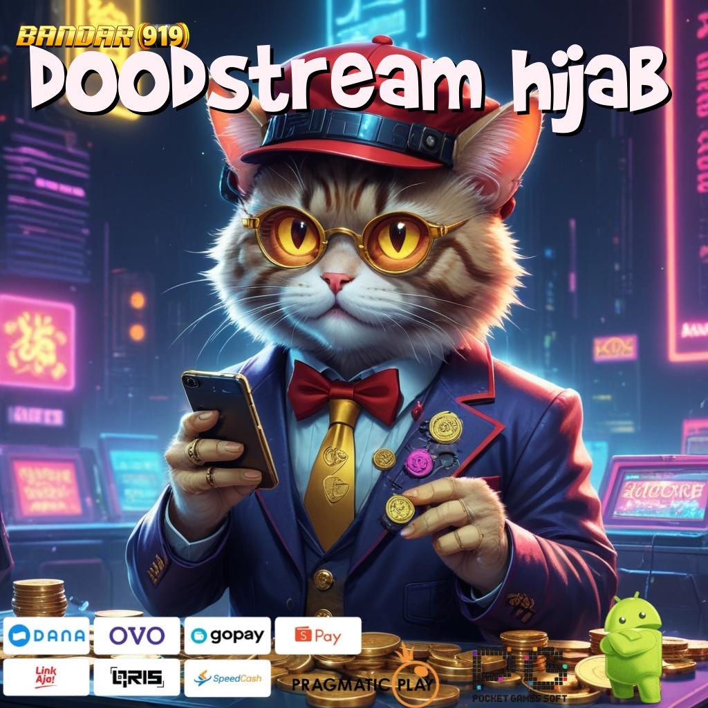 DOODSTREAM HIJAB # RTP Gacor Setiap Hari