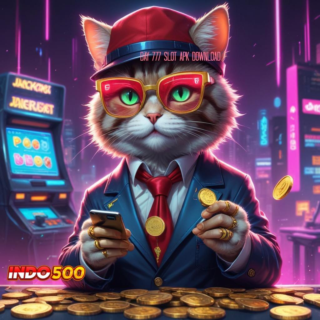 DAY 777 SLOT APK DOWNLOAD ✷ alur sistem penopang kerangka perangkat