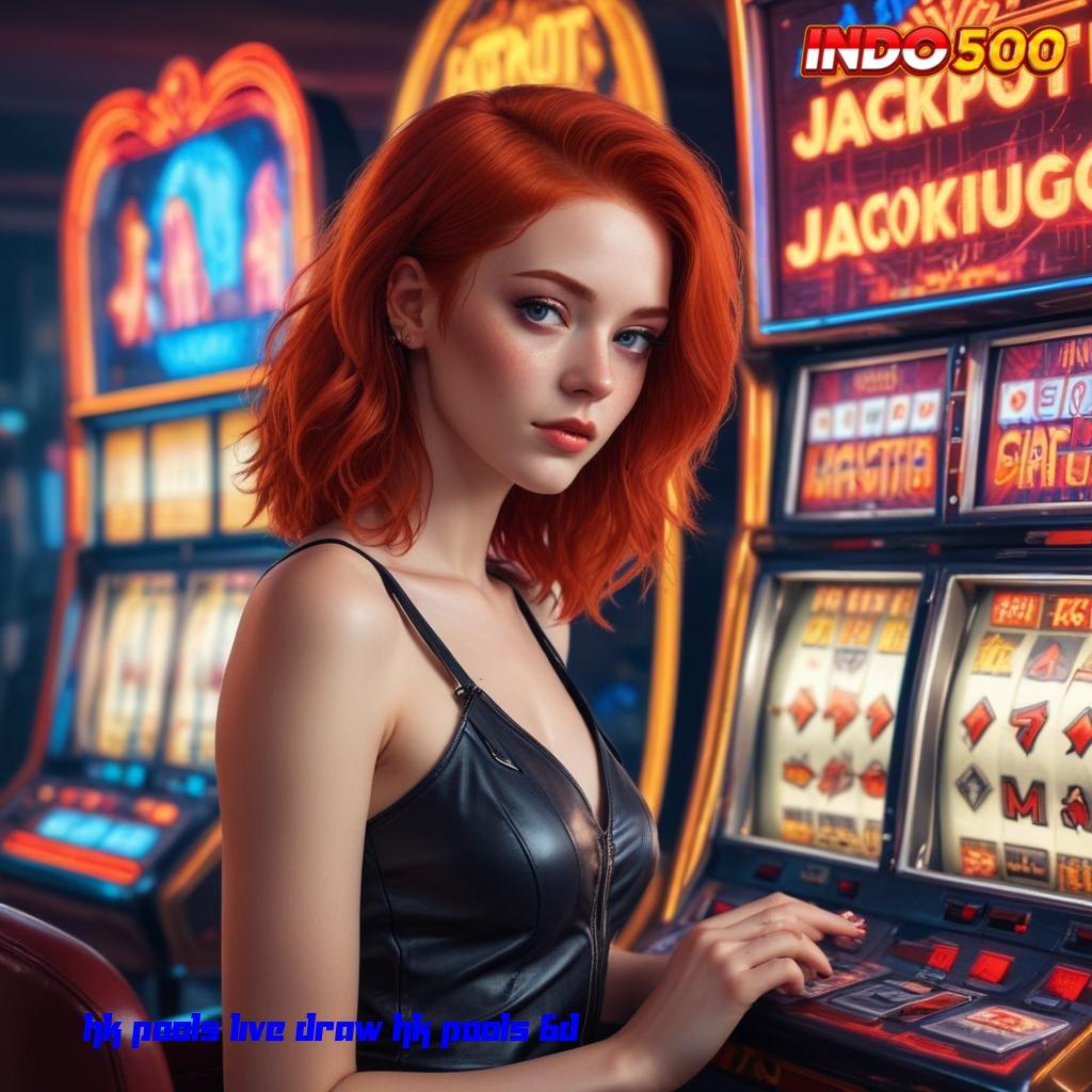 HK POOLS LIVE DRAW HK POOLS 6D ⋗ Simaklah Jalan Untung Tanpa Hambatan Hari Ini