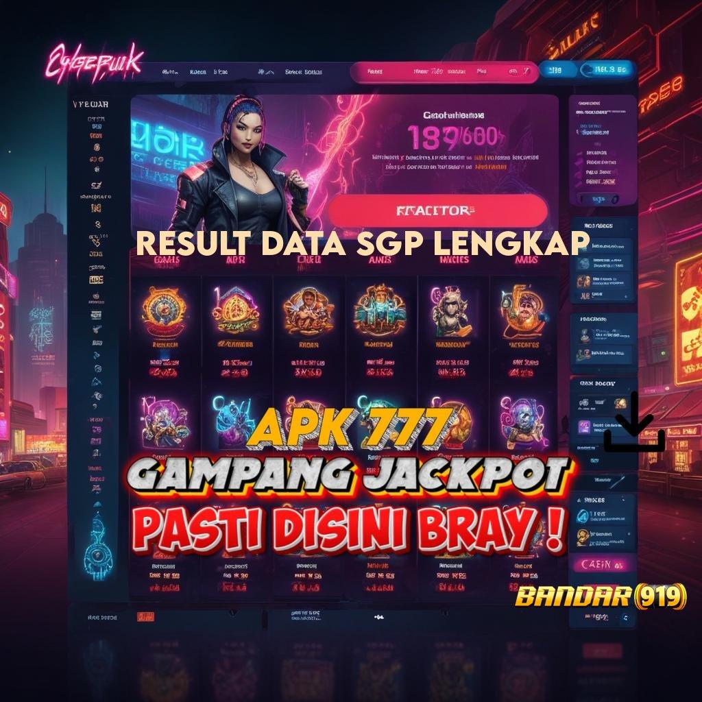 RESULT DATA SGP LENGKAP ✅ Versi Paling Baru Slot Tanpa Setoran Apk