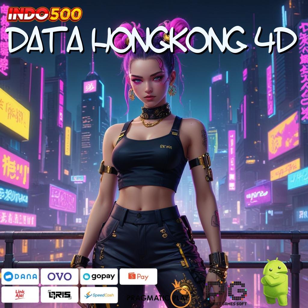 DATA HONGKONG 4D tarik tunai lancar terus ratusan terkemuka