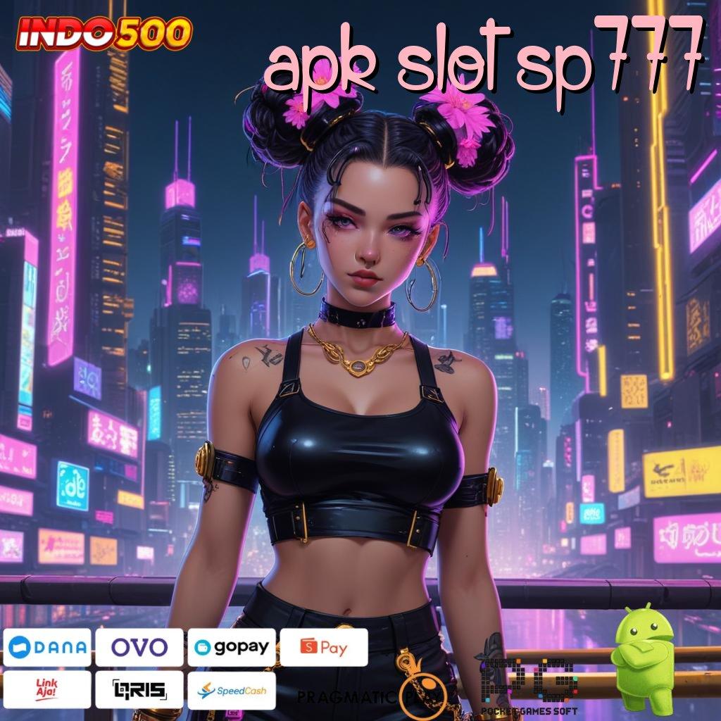 APK SLOT SP777 APK Event Bonus Versi 67