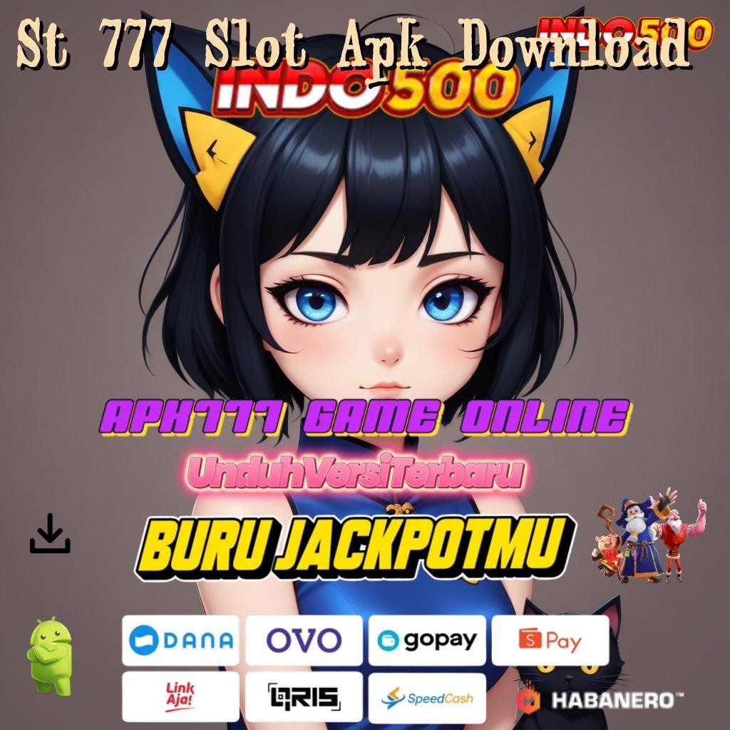 St 777 Slot Apk Download