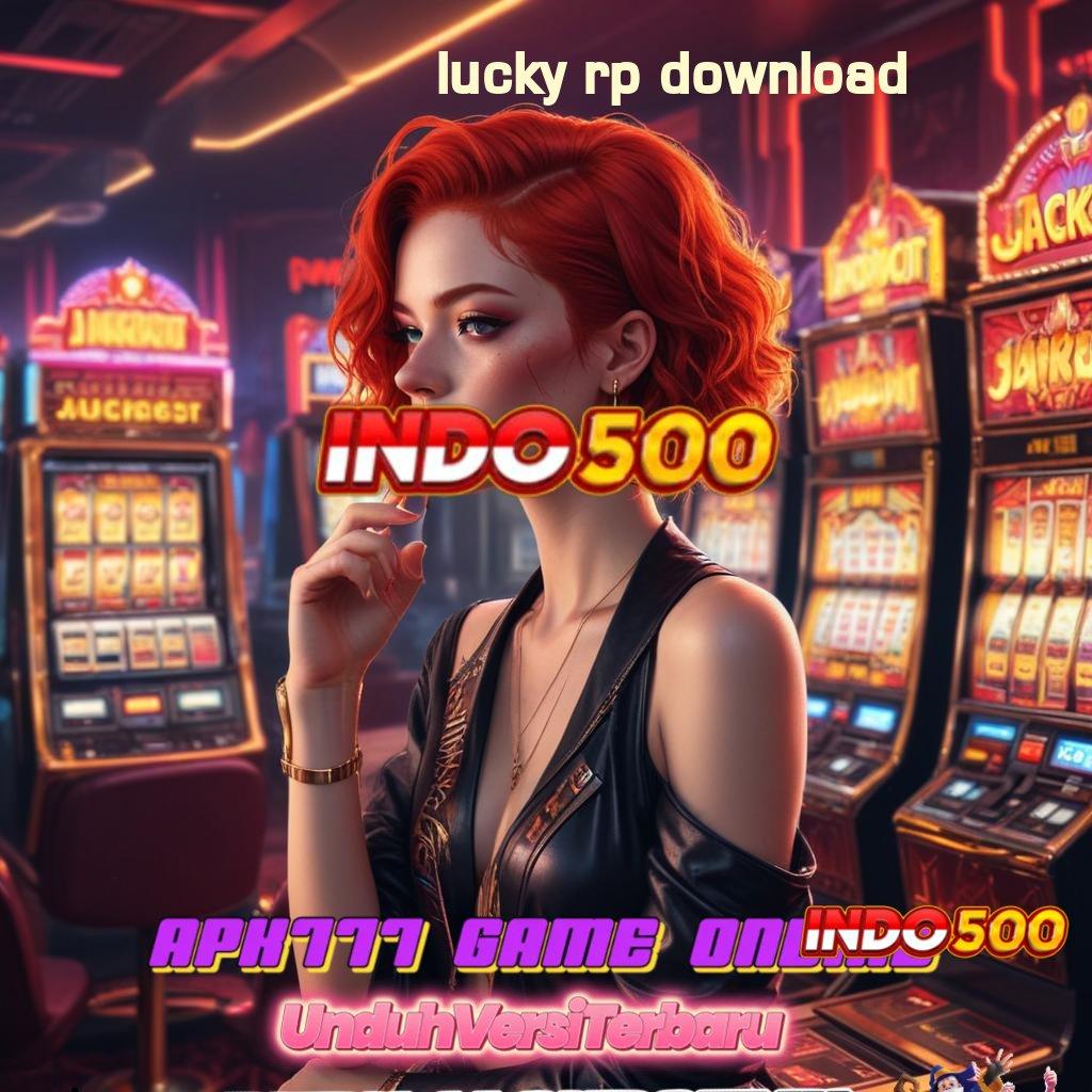 LUCKY RP DOWNLOAD ⚡ Event Bonus Dengan Sistem Login Terbaru