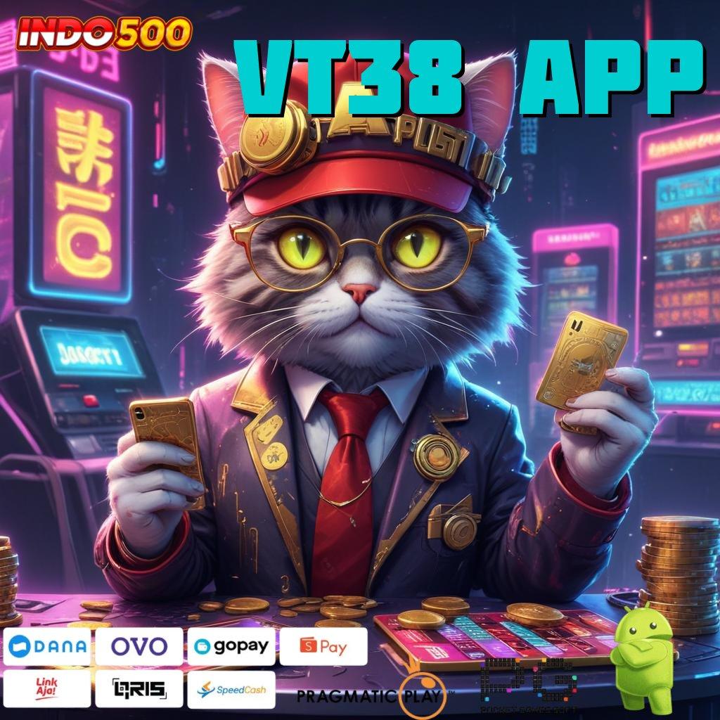 VT38 APP Andal RTP Download Apk Android Versi Penuh