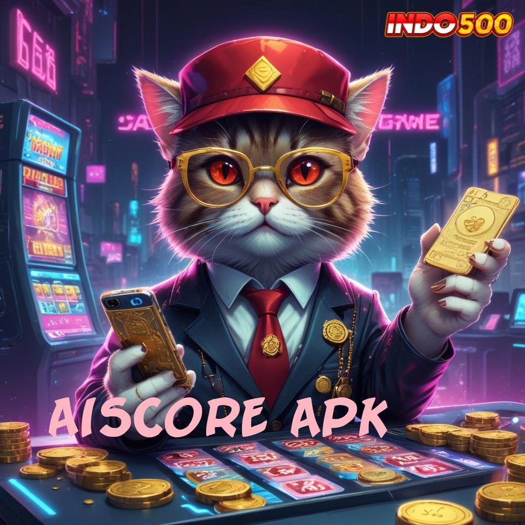 AISCORE APK ➳ titik awal jalan menuju keberhasilan hari ini