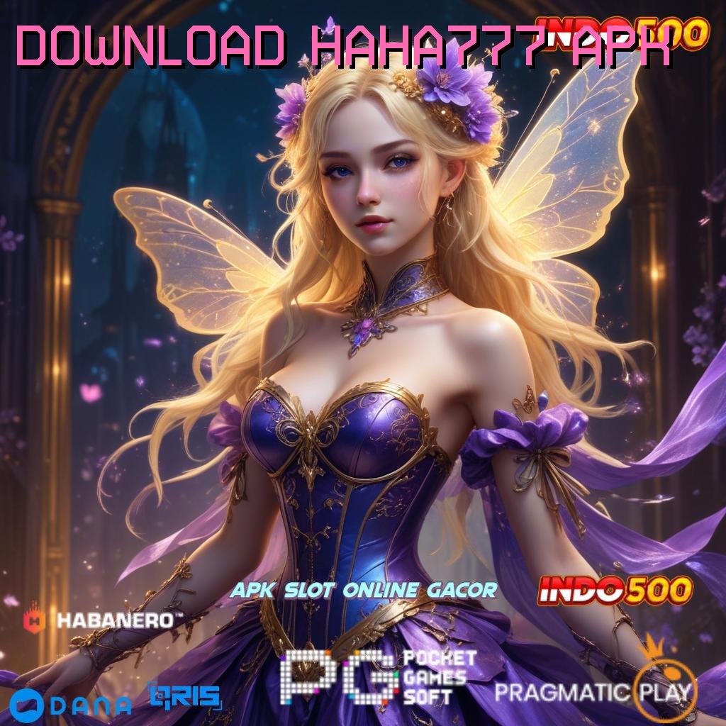 Download Haha777 Apk