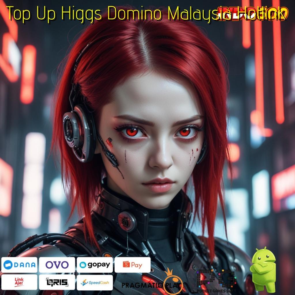 Top Up Higgs Domino Malaysia Hotlink