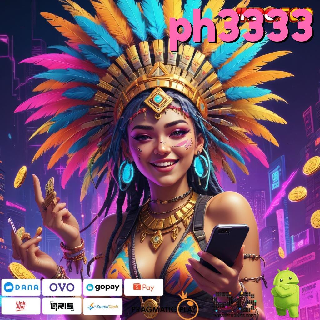 PH3333 Dp Linkaja Idr 5 APK Slot Gacor Terbaru, Seru Tanpa Henti!