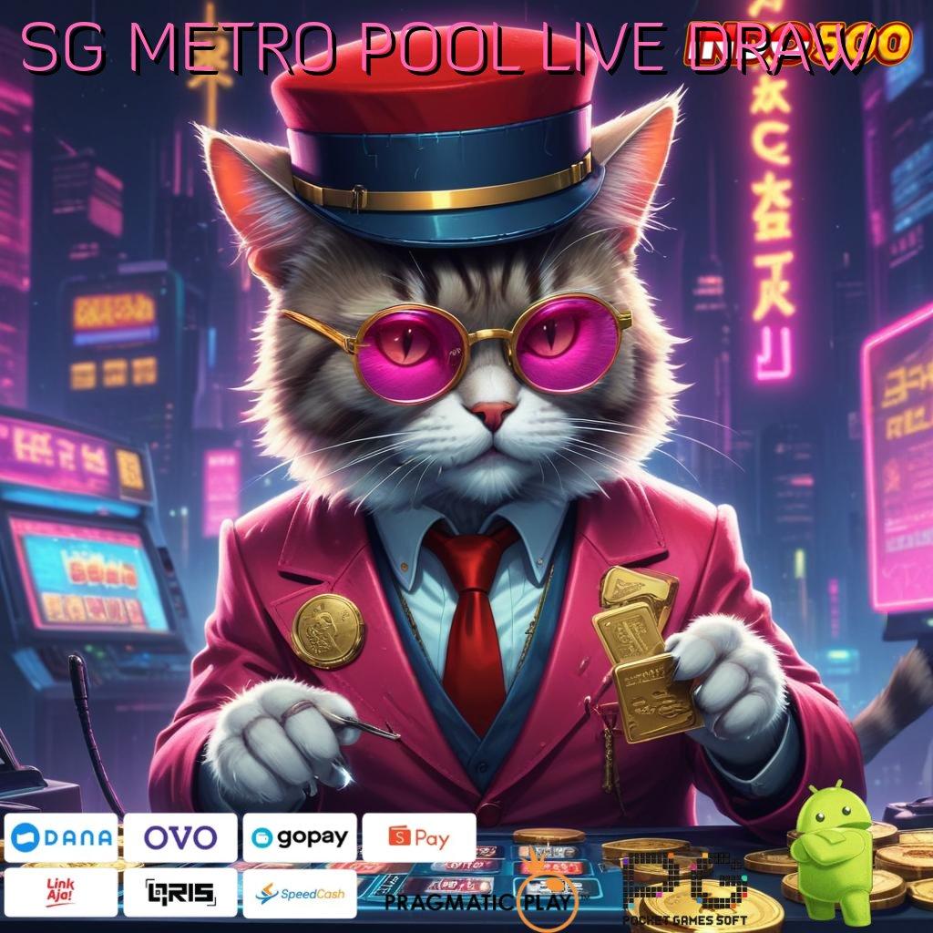 SG METRO POOL LIVE DRAW 🚀 info teruji cuan stabil info teruji