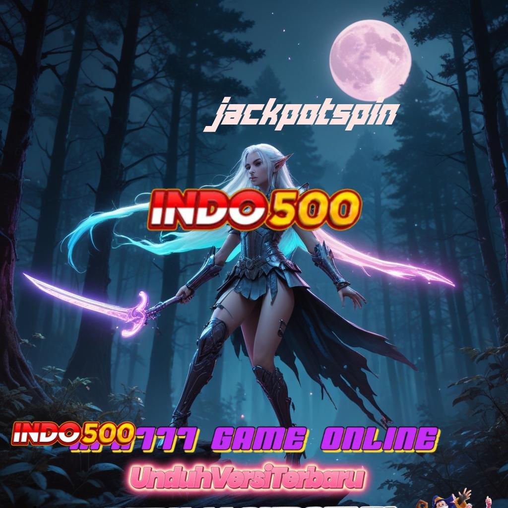 JACKPOTSPIN , Fashion Modern Versi Terbaru Untuk Semua