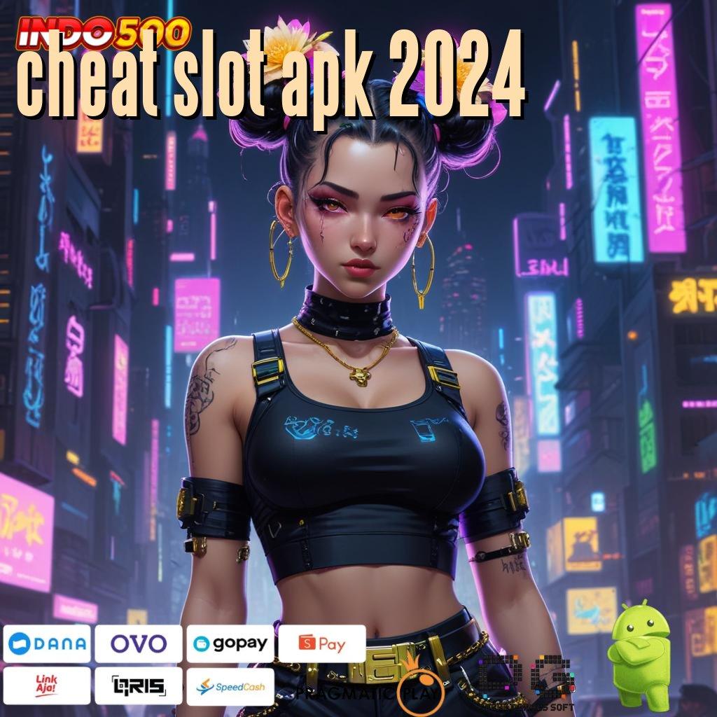 CHEAT SLOT APK 2024 Depo Tanpa Potongan 25k Tata Cara Terbaru