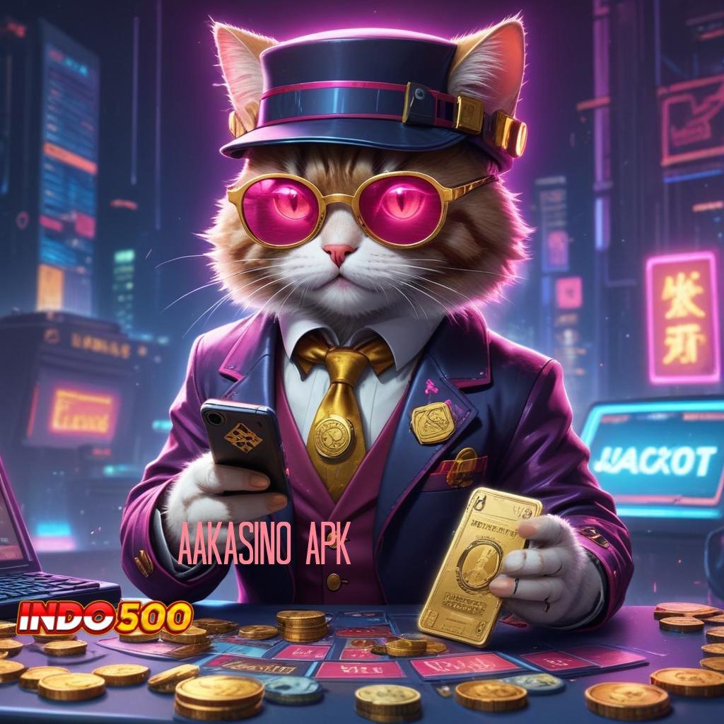 AAKASINO APK 🚀 download apk otomatis, gratisan receh, hasil memukau!