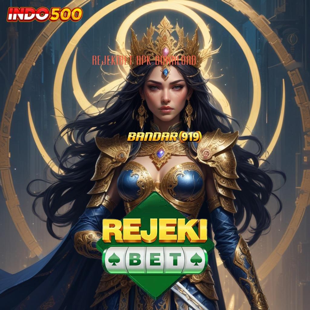 REJEKIBET APK DOWNLOAD → duit nambah paling dicari duit nambah