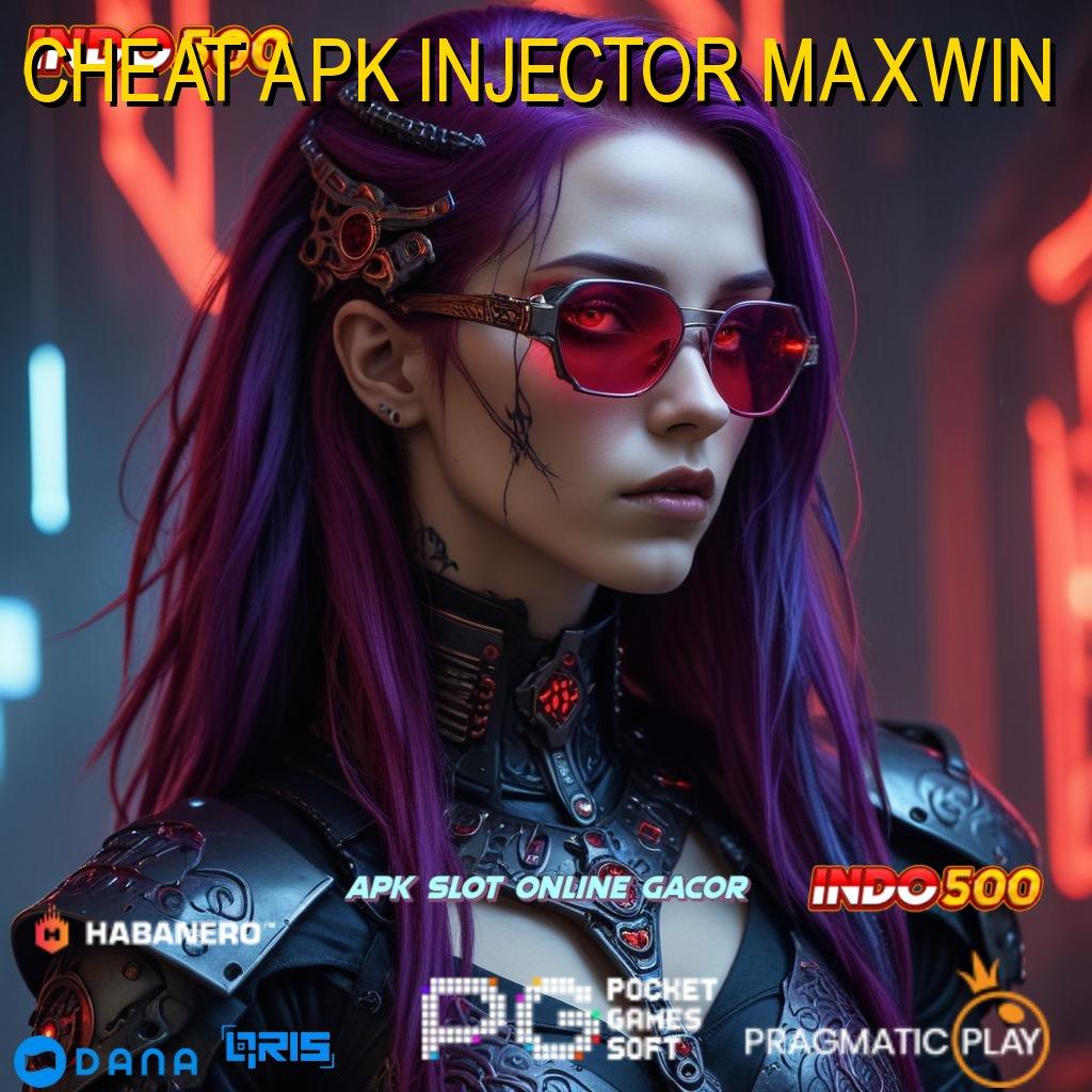 CHEAT APK INJECTOR MAXWIN 💥 deposit shopeepay 5 000