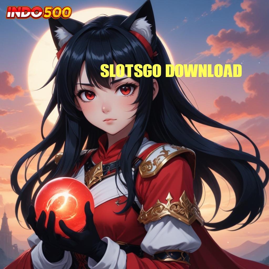 SLOTSGO DOWNLOAD ≫ Bonus Besar APK Android iOS Lingkup