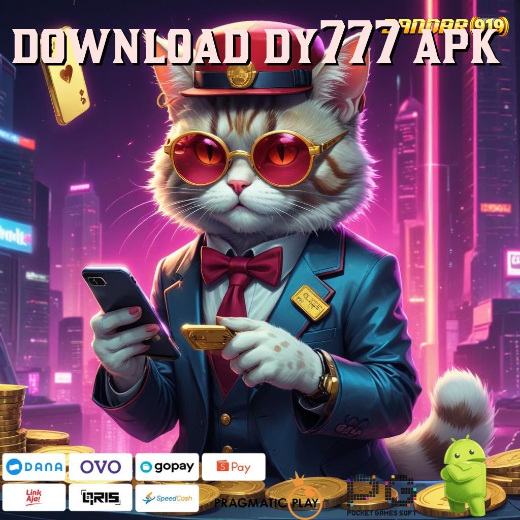 DOWNLOAD DY777 APK : Dapatkan Apk Slot Gacor 777 Versi Anyar, Spin Makin Gacor!