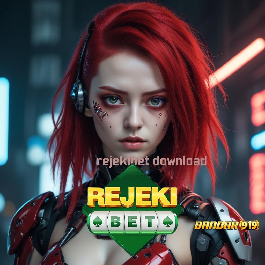 REJEKIBET DOWNLOAD 🎮 Cepat Bonus Gampang Berhadapan Dengan Lawan