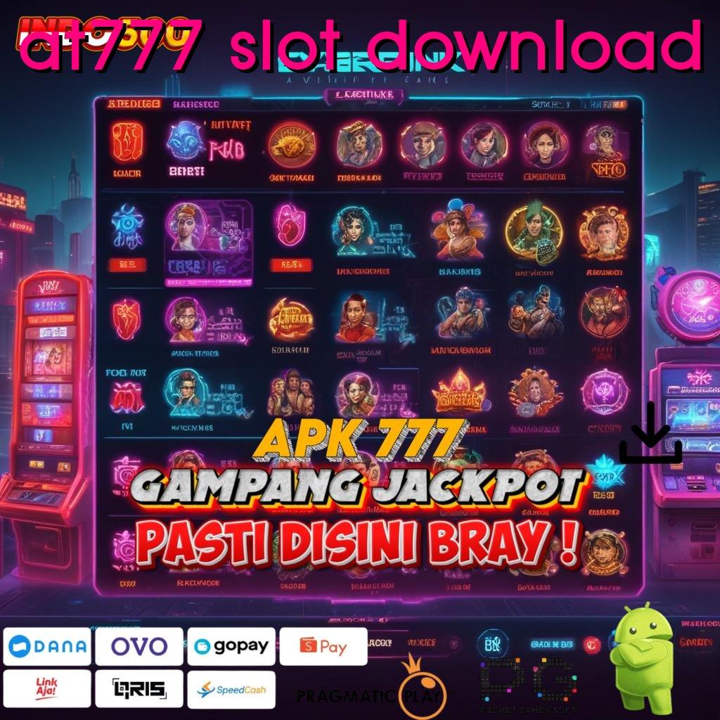 AT777 SLOT DOWNLOAD Pasti Menang Setiap Saat Unduh Apk Gacor 777 Slot untuk iOS & Android