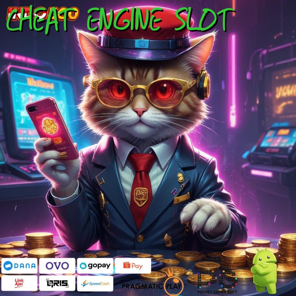 CHEAT ENGINE SLOT basis aman modal kecil langsung besar