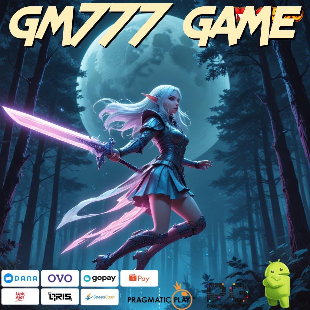 GM777 GAME APK Event Bonus Versi 89