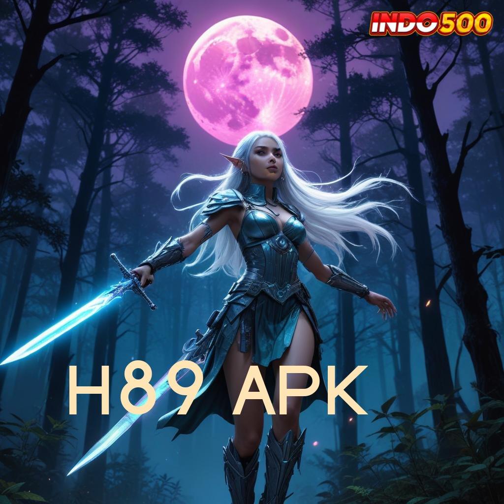 H89 APK ➳ Anggota Baru Super Gacor Aplikasi Slot Android Penghasil Uang Cepat