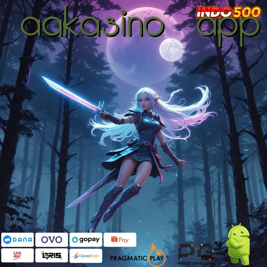 AAKASINO APP Login Sekarang Untuk Jackpot Bonus Berlimpah