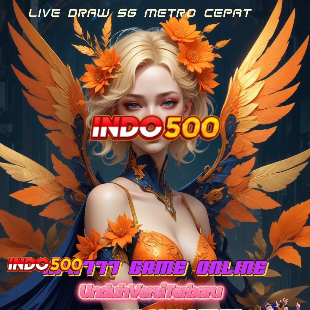 LIVE DRAW SG METRO CEPAT ➰ Jalur Kejutan Cheat Slot Apk Koin Tak Terbatas