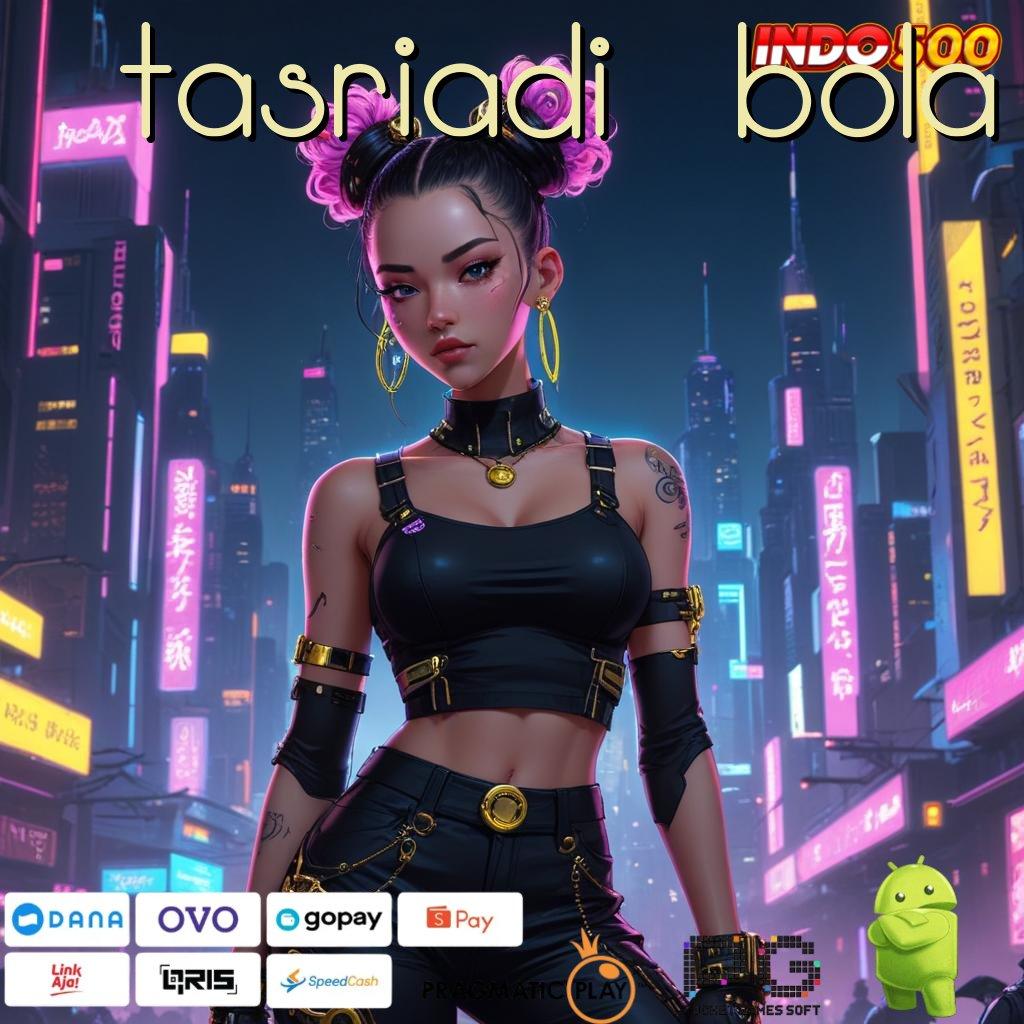 TASRIADI BOLA Download Gratis Tools Versi 2.988.44, Slot Mahjong VIP Sekarang Jadi Nyata!