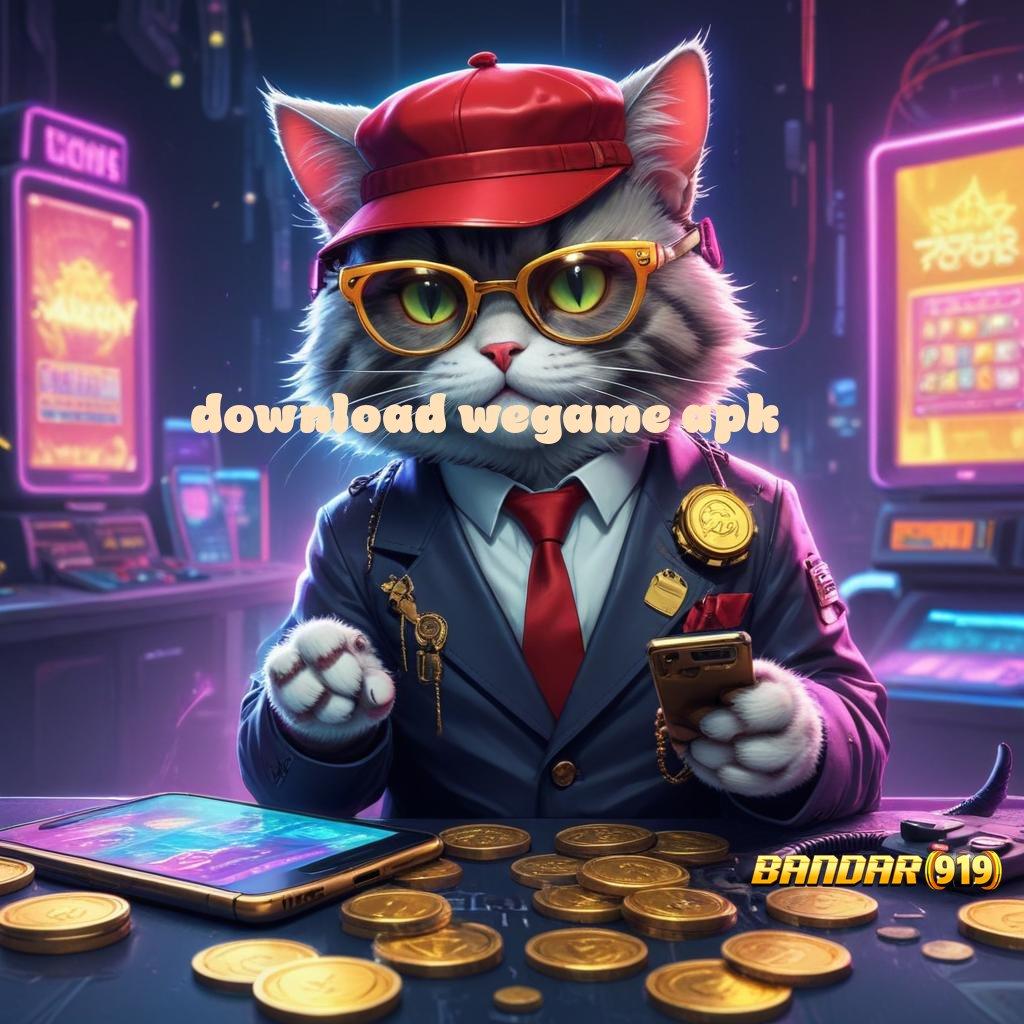 DOWNLOAD WEGAME APK ⚡ Dinegara Sendiri Berpengalaman Jalur Menguntungkan