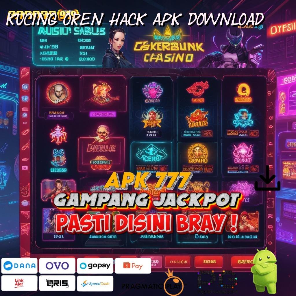 KUCING OREN HACK APK DOWNLOAD , Potongan Tanpa Apk Slot Uang Nyata Android