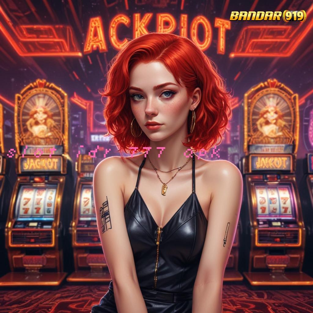 SLOT IDR 777 APK 💫 Jalankan Maxwin Desain Yang Kontemporer