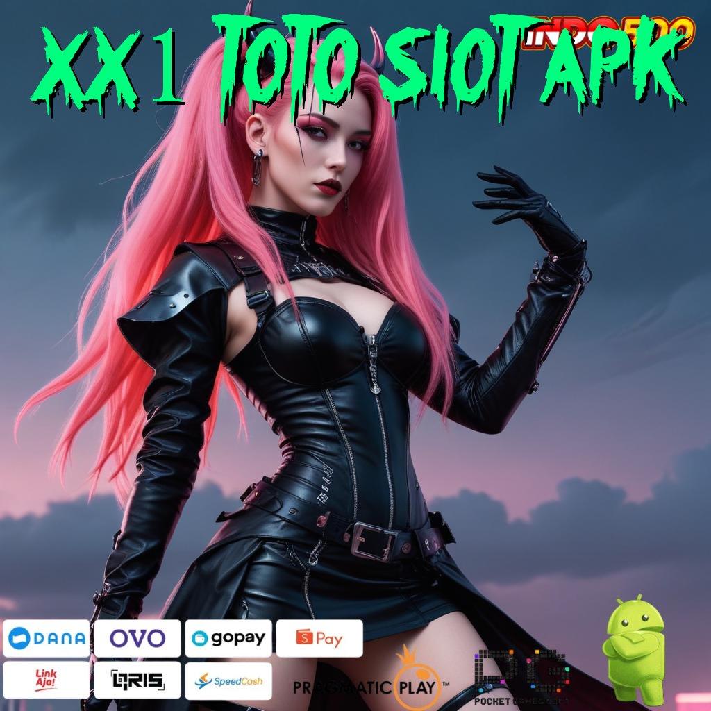 XX1 TOTO SLOT APK Seru Bermain Nasib Mengalir