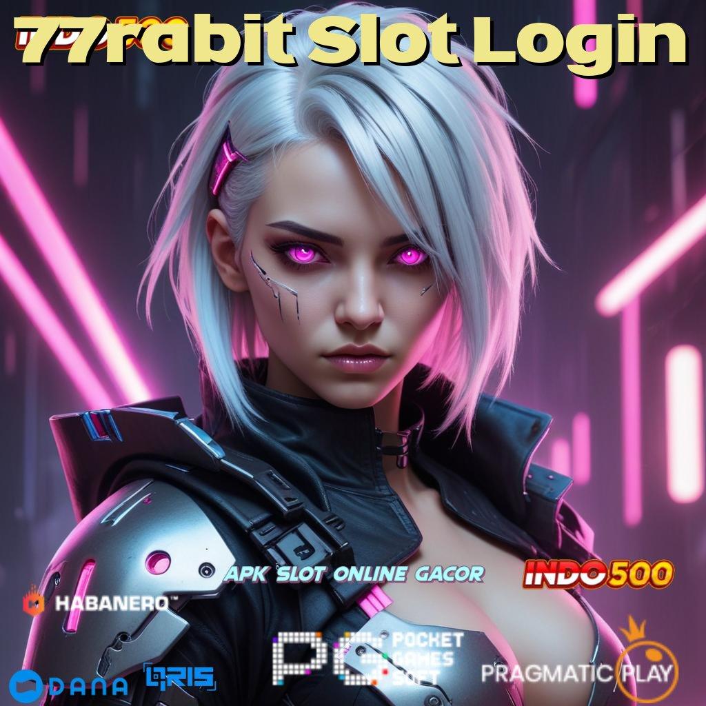 77rabit Slot Login