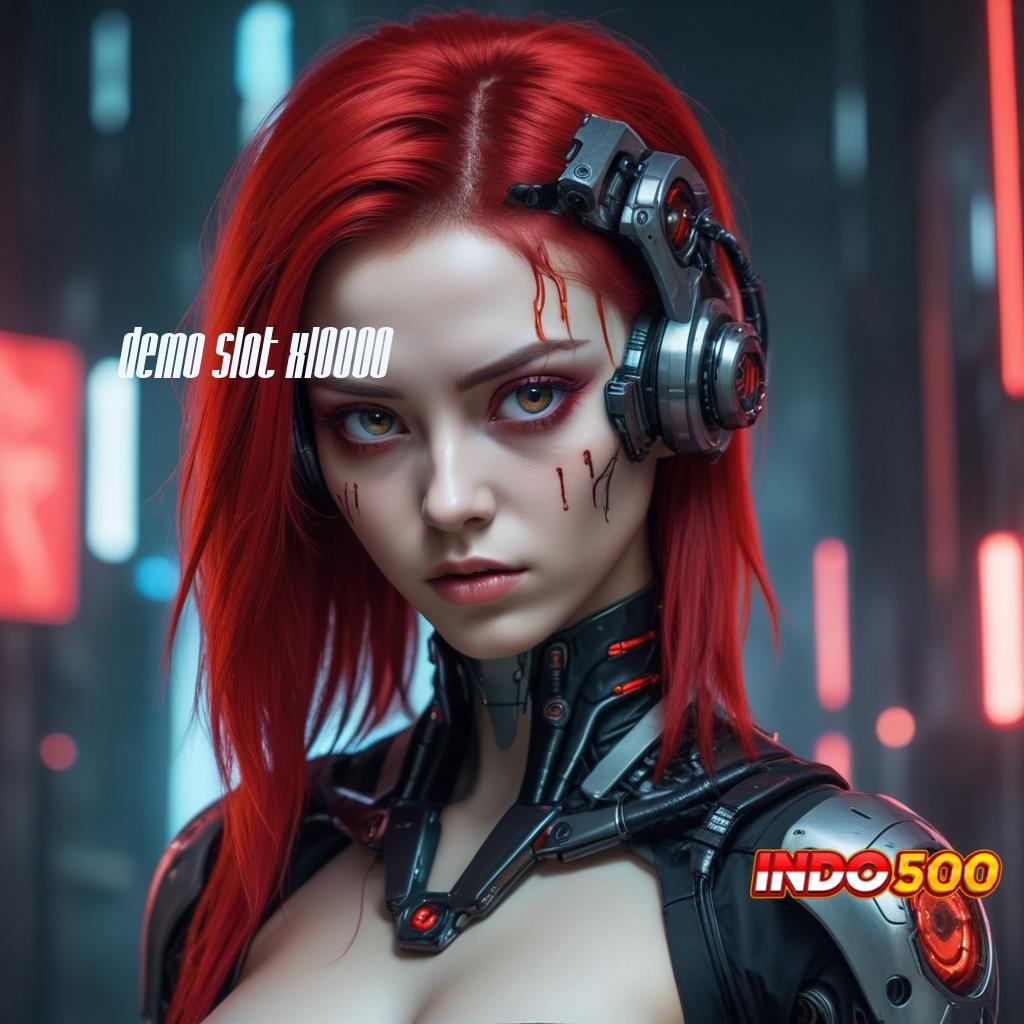 DEMO SLOT X10000 → APK Bonus RTP Tinggi 2025 Layanan