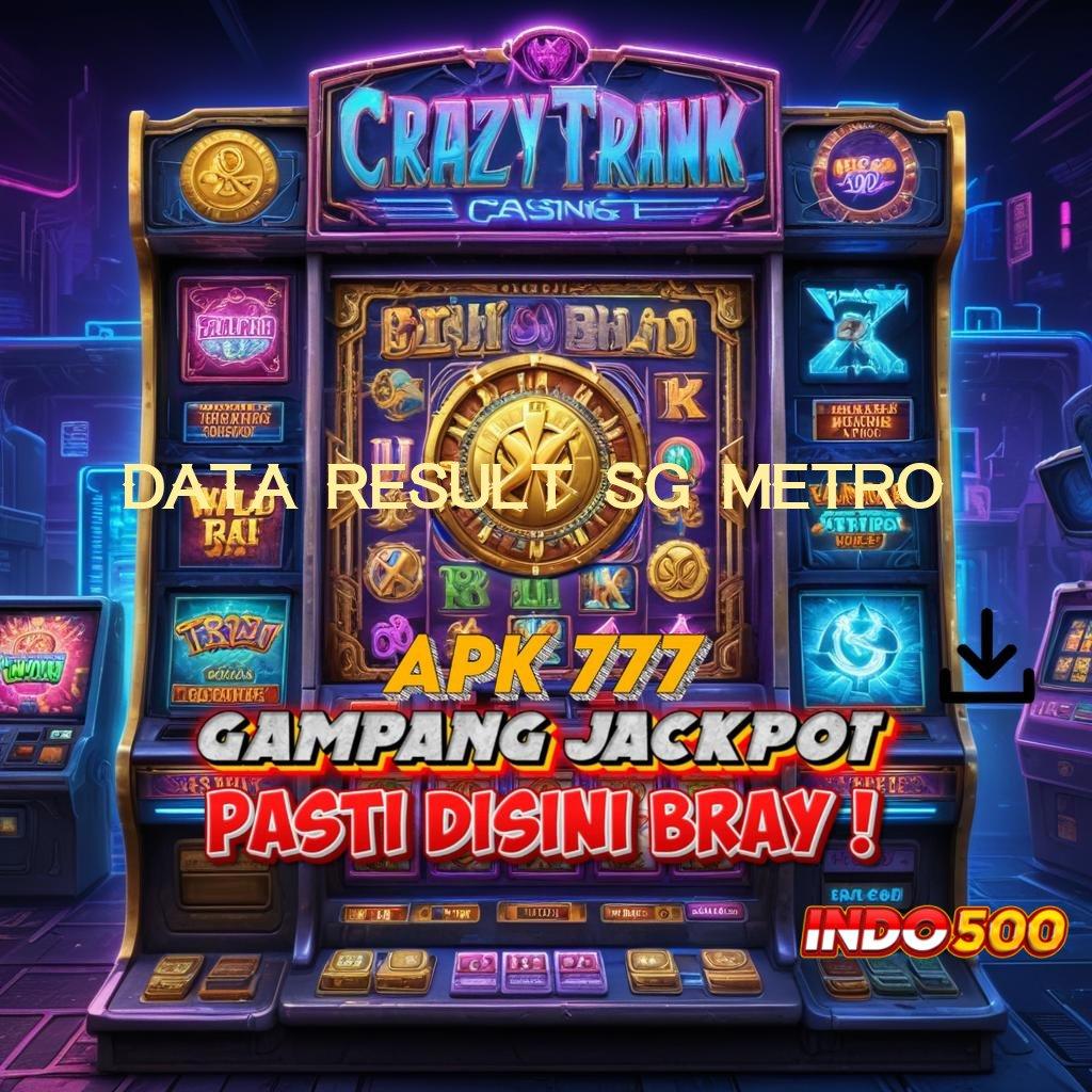 DATA RESULT SG METRO Tanpa Kewajiban Biaya Unduh Apk Slot Maxwin Terbaru Gratis