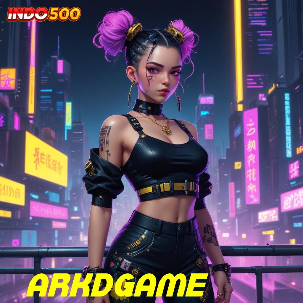 ARKDGAME ➳ Bonus Besar APK Android iOS Basis