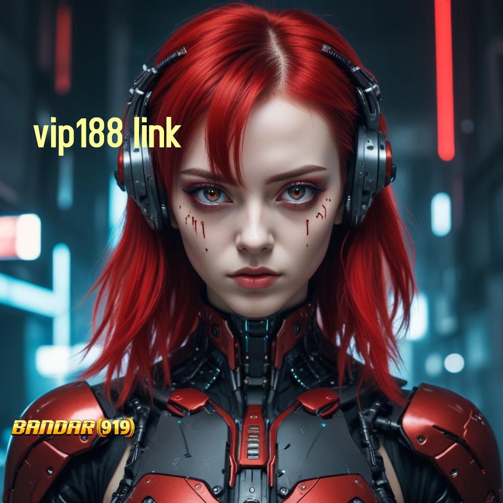 VIP188 LINK 🥇 Zona Baru Bonus Instan Tanpa Kendala