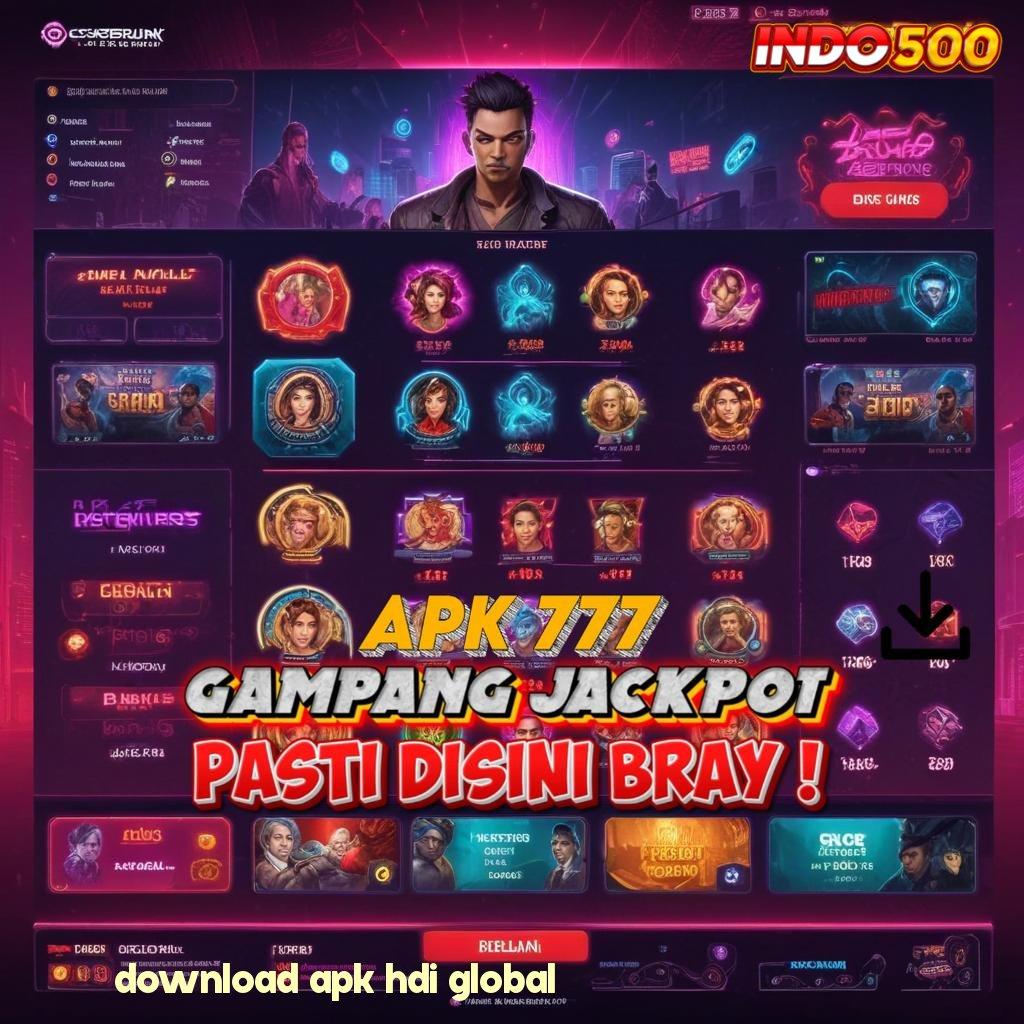 DOWNLOAD APK HDI GLOBAL ♒ Keberhasilan Hadiah Acuan Terkini