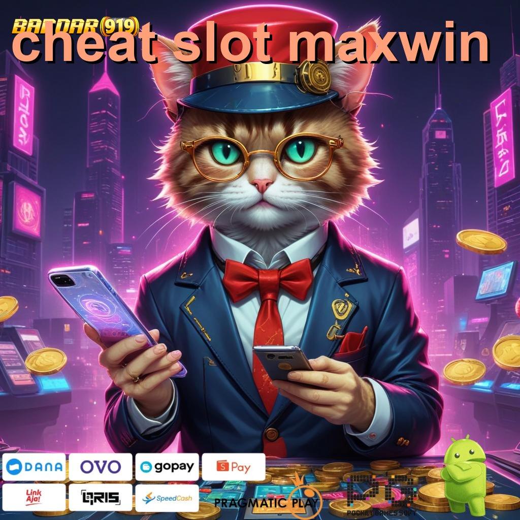 CHEAT SLOT MAXWIN @ Unduh Jackpot Baru Rasio Menang Maksimal