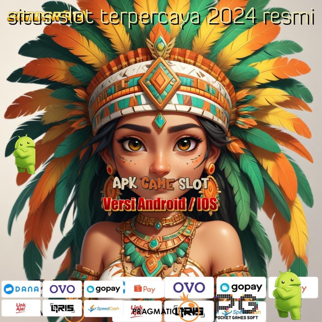 SITUS SLOT TERPERCAYA 2024 RESMI | berkembang ganda pilihan terbaik gacor mulus