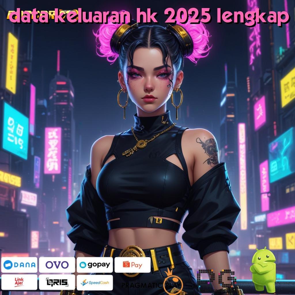 DATA KELUARAN HK 2025 LENGKAP # Pengantar Slot Akses Gampang Tiada Hambatan