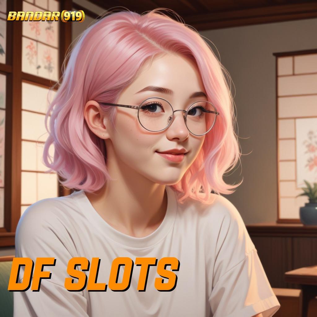 DF SLOTS | Galeri Game Komplit Member Kaya Bonus Langsung WD