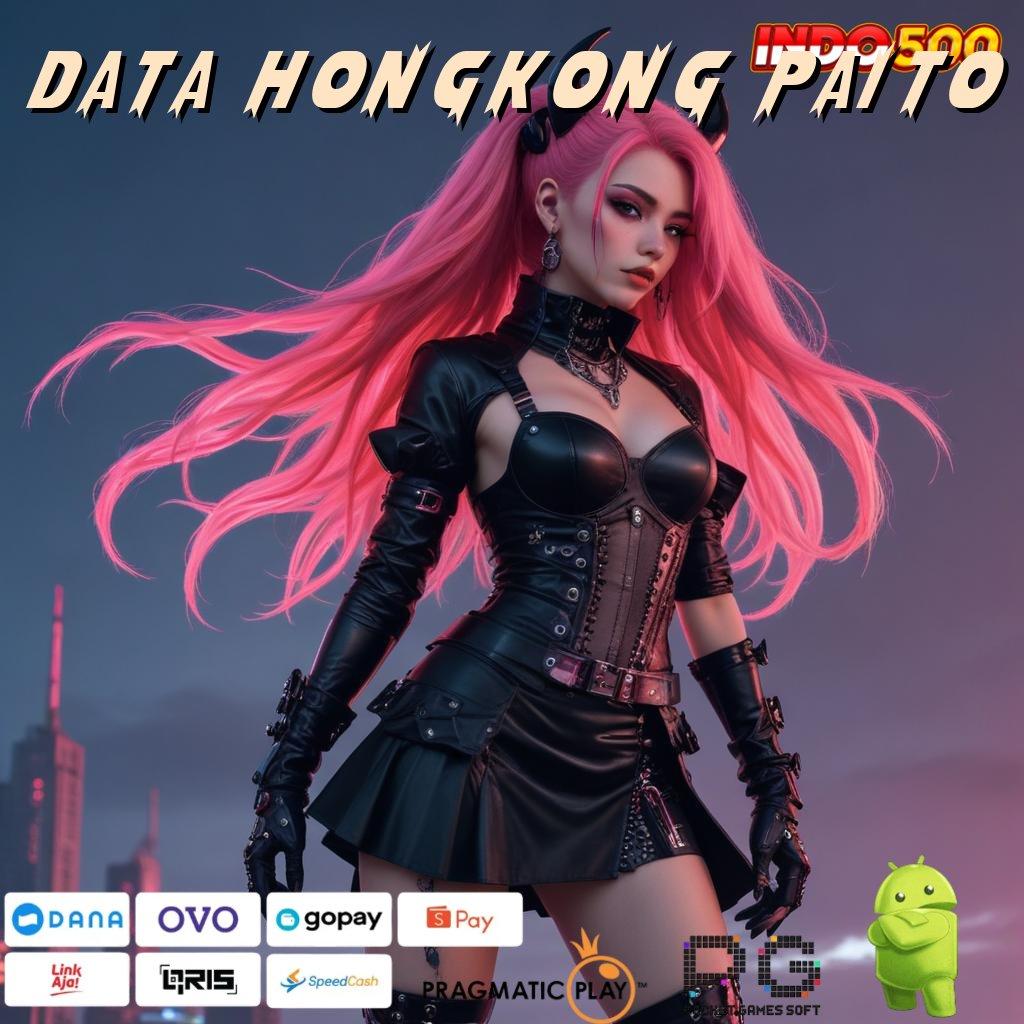 DATA HONGKONG PAITO Aplikasi Terpercaya Bonus Maksimal