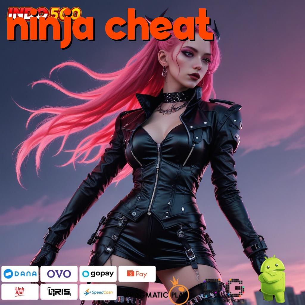 NINJA CHEAT Join Baru Pasti Kaya Gacor Slot 2025, Menang Jadi Mewah!