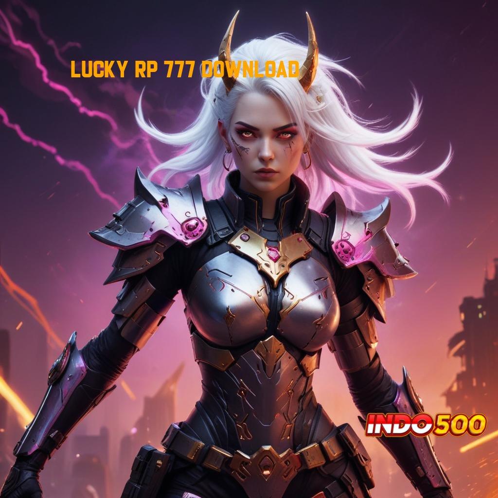 LUCKY RP 777 DOWNLOAD ® Gacor Terbaik Download Apk Slot Maxwin Versi Terbaru Gratis