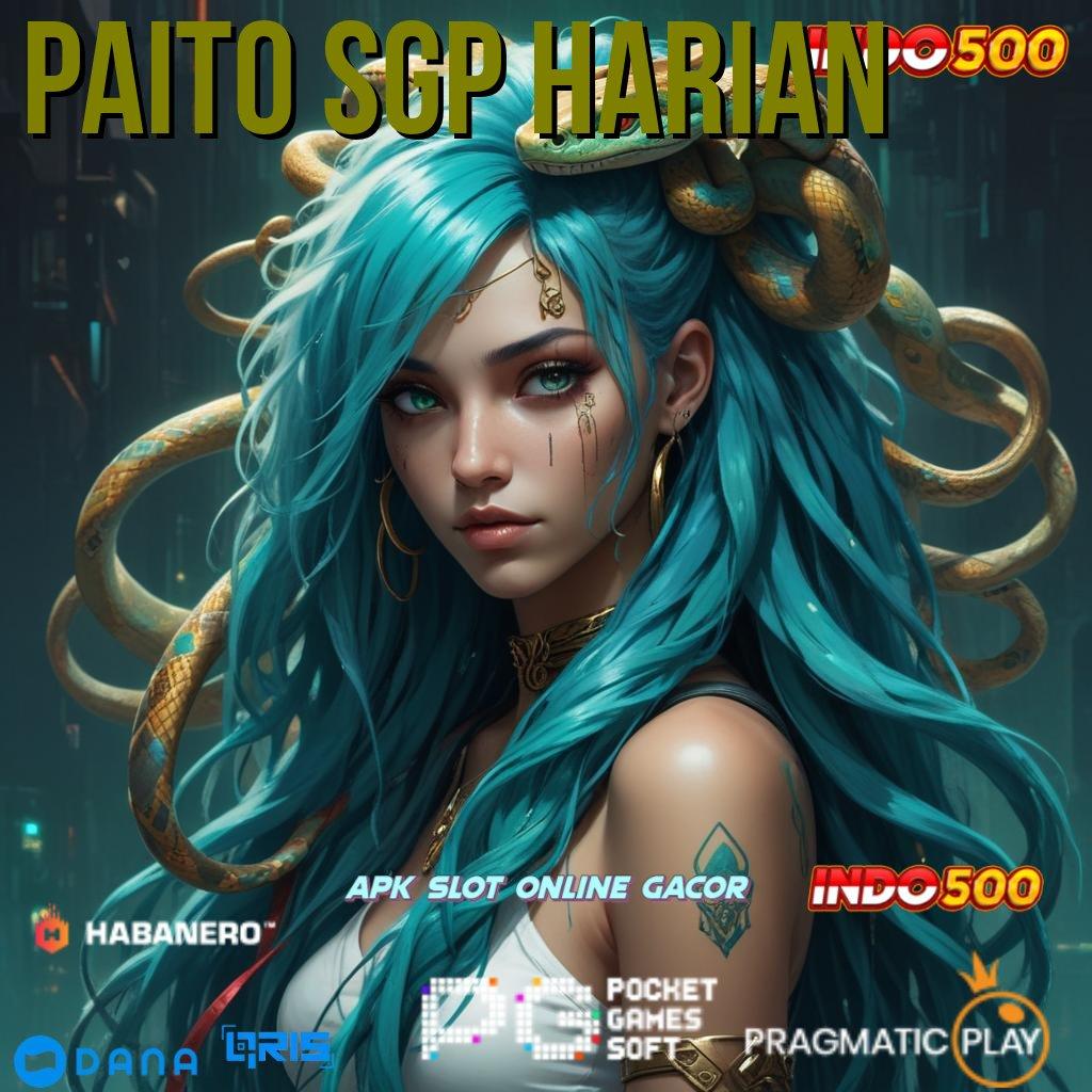 PAITO SGP HARIAN ➜ slot injector gratis versi terkini