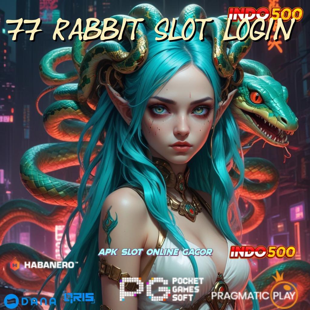 77 Rabbit Slot Login