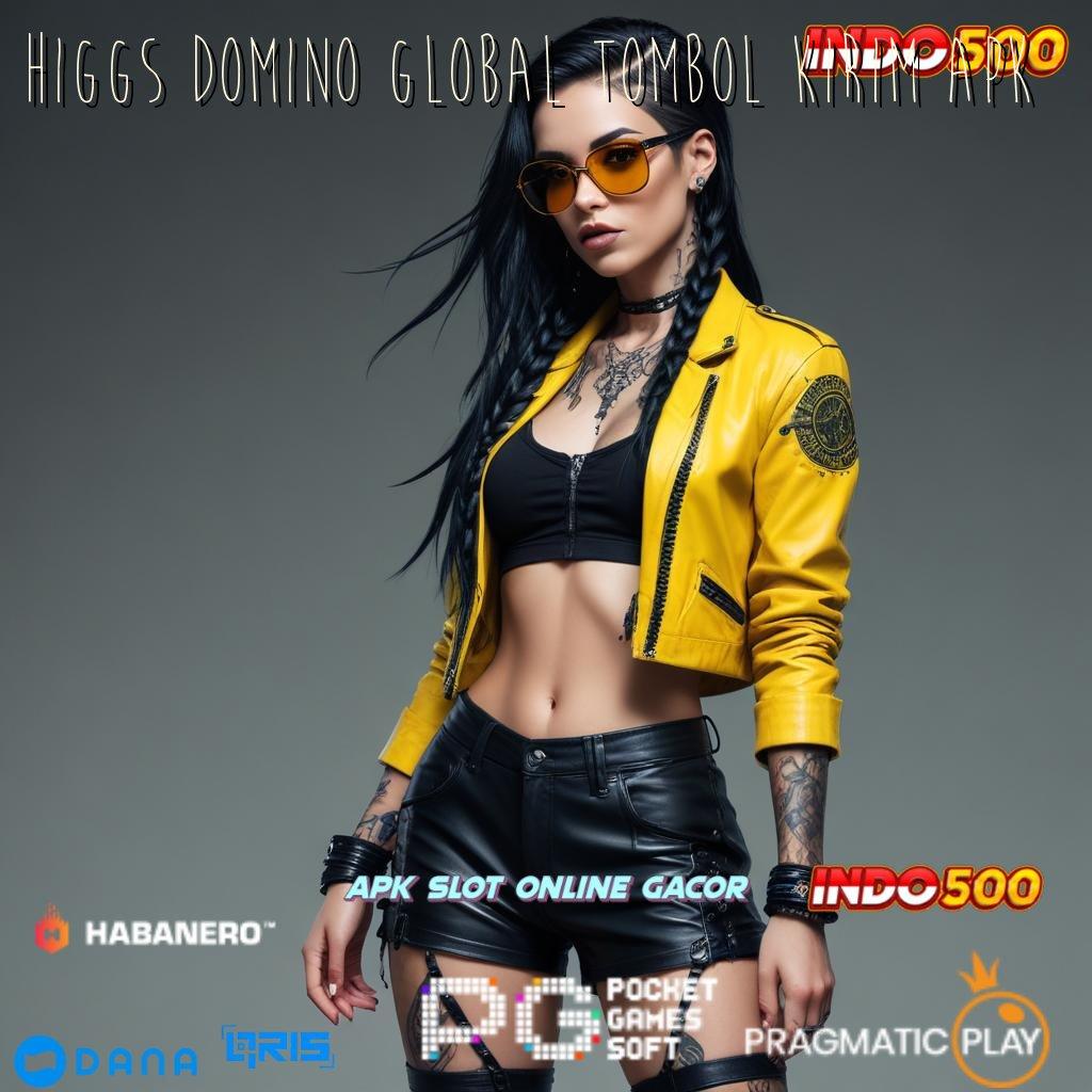 HIGGS DOMINO GLOBAL TOMBOL KIRIM APK ↪ versi game android auto gacor unduh hari ini