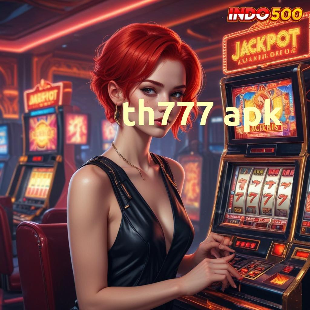 TH777 APK ↪ Ikuti Zona Baru Dengan Keunggulan Digital Stabil